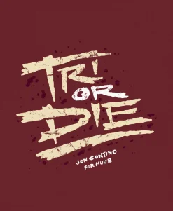 Tri Or Die T-Shirt Maroon